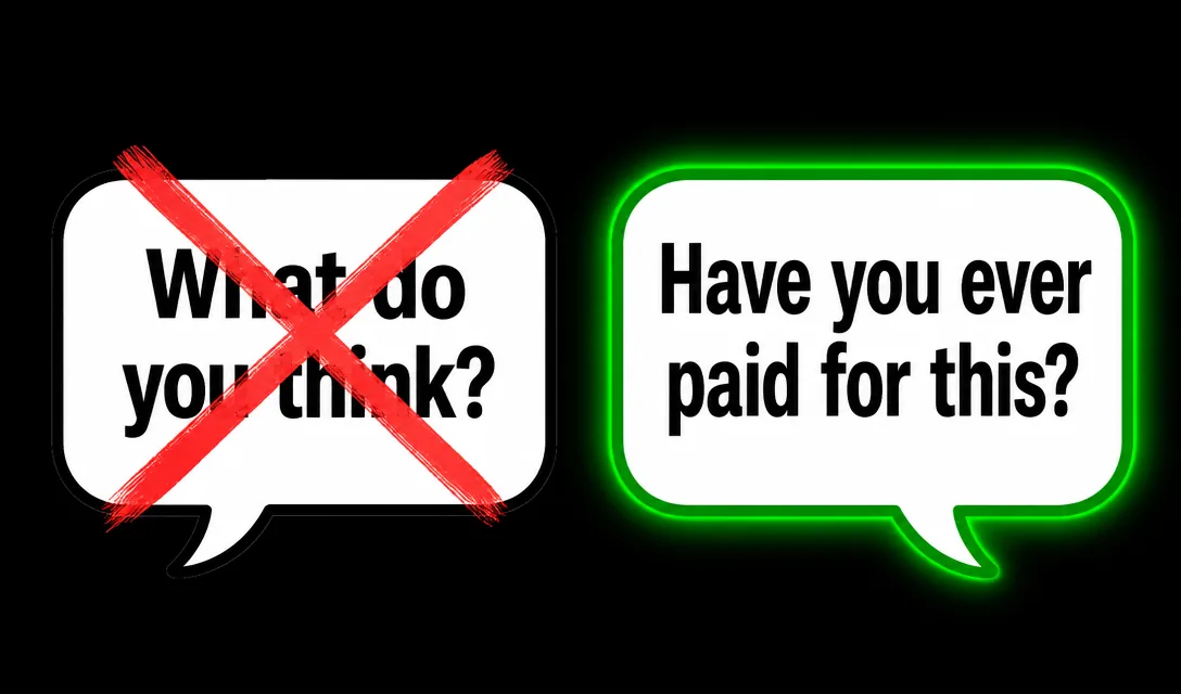 Generated image contrasting “What do you think?” with “Have you ever paid for this?” in speech bubbles.